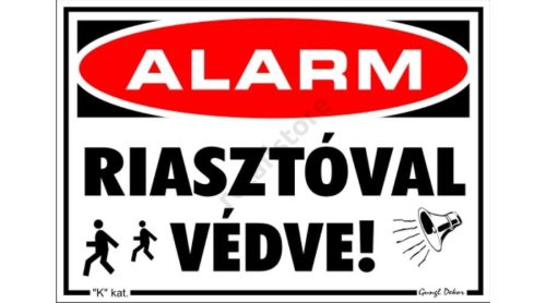 Alarm - Riasztóval védve! matrica 11,5 x 16,5 cm